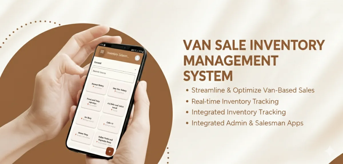 Van Sale inventory management admin panel and salesman app
